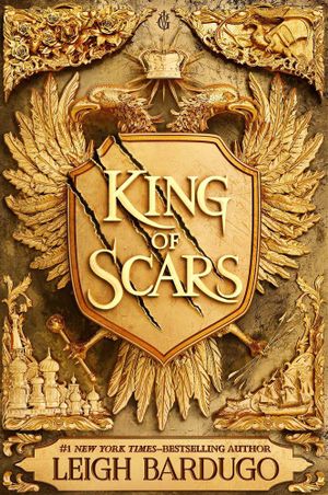 King of Scars : King of Scars: Book 1  - Leigh Bardugo