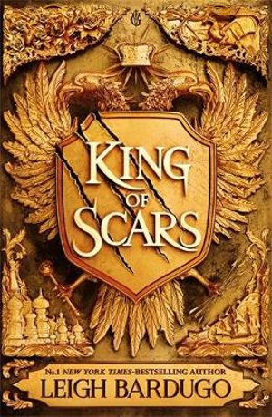 King of Scars : King of Scars: Book 1  - Leigh Bardugo