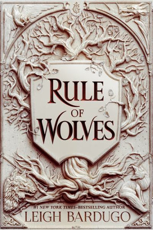 Rule of Wolves  : King of Scars : Book 2 - Leigh Bardugo