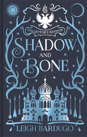 Shadow and Bone : Shadow and Bone Collector's Edition: Book 1  - Leigh Bardugo