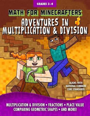 Math for Minecrafters : Adventures in Multiplication & Division - Amanda Brack