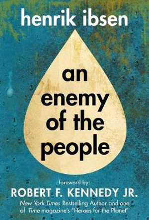 Enemy of the People - Henrik Ibsen