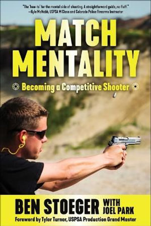 Match Mentality : Merging Skills and Mindset into Performance - Ben Stoeger