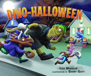 Dino-Halloween : Dino-Holidays - Lisa Wheeler