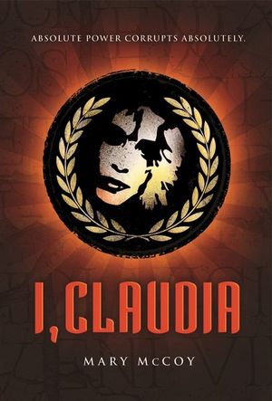 I, Claudia - Mary McCoy