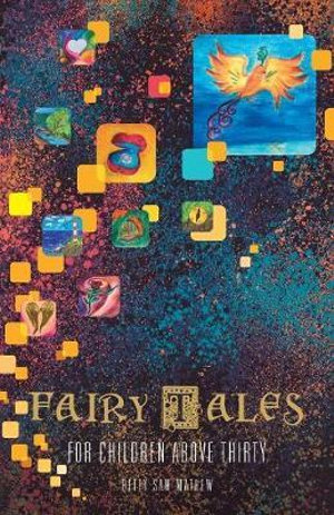 Fairy Tales for Children Above Thirty - Betty Sam Mathew