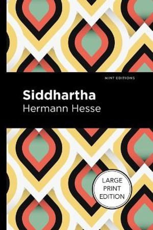 Siddhartha : Large Print Edition - Hermann Hesse