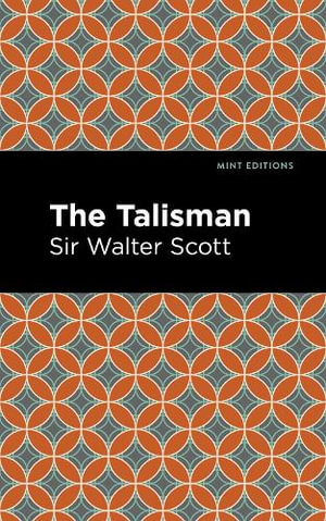 The Talisman : Mint Editions - Walter, Sir Scott