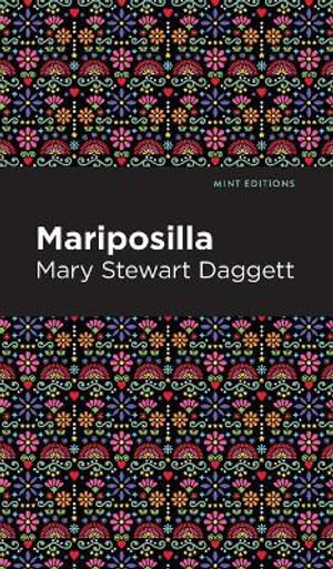 Mariposilla : Mint Editions - Mary Stewart Daggett