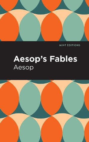 Aesop's Fables : Mint Editions - Aesop