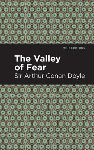 The Valley of Fear : Mint Editions - Arthur Conan, Sir Doyle