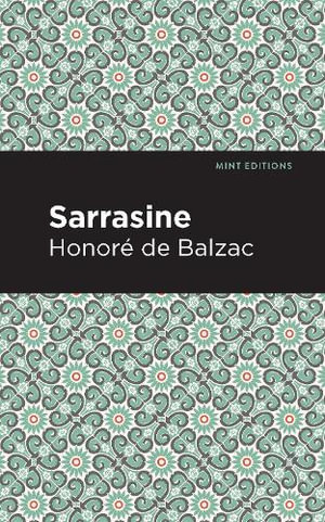 Sarrasine : Mint Editions - Honore de Balzac