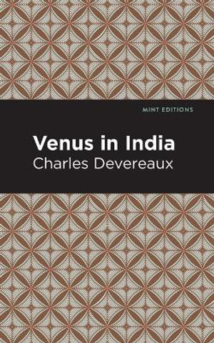 Venus in India : Mint Editions - Charles Deverreaux