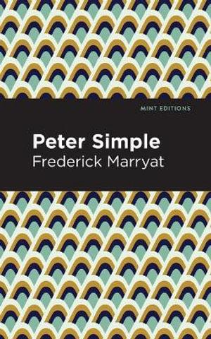 Peter Simple : Mint Editions - Frederick Marryat