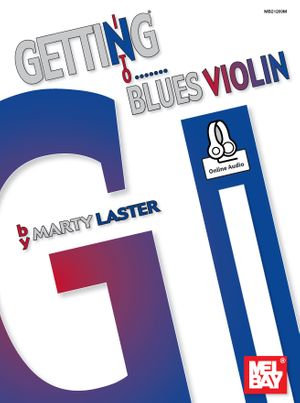 Getting Into Blues Violin - Marty Laster