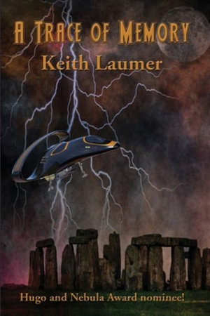 A Trace of Memory - Keith Laumer