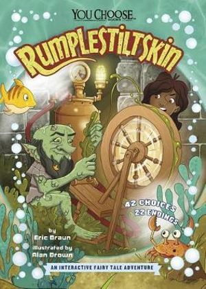 Rumpelstiltskin : An Interactive Fairy Tale Adventure - Eric Braun