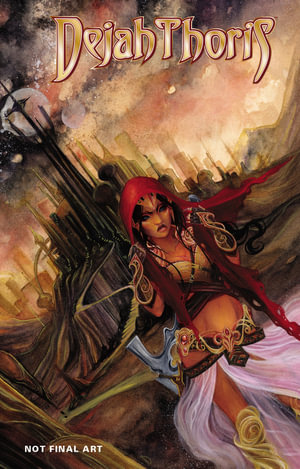 Dejah Thoris : Soldier of Memory - Frank J Barbiere