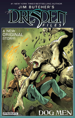 Jim Butcher's The Dresden Files : Dog Men - Jim Butcher