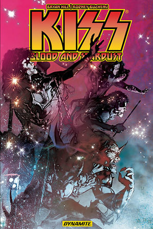 KISS : Blood & Stardust - Bryan Hill