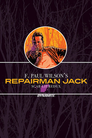 F. Paul Wilson's Repairman Jack : Scar-Lip Redux - F. Paul Wilson