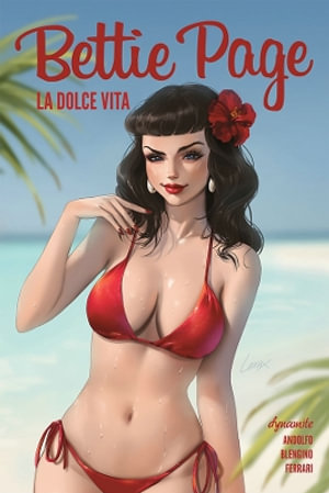 Bettie Page : La Dolce Vita - Mirka Andolfo