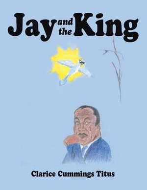 Jay and the King - Dr. Martin Luther King Jr.