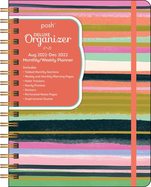 Posh: Deluxe Organizer 17-Month 2021-2022 Monthly/Weekly Diary