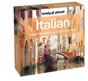 Lonely Planet : Italian Phrasebook 2025 Day-to-Day Calendar - Lonely Planet