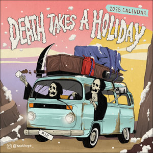 Death Takes a Holiday 2025 Wall Calendar - Mr. Made Suwarnata