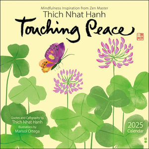 Thich Nhat Hanh 2025 Wall Calendar : Touching Peace - Thich Nhat Hanh