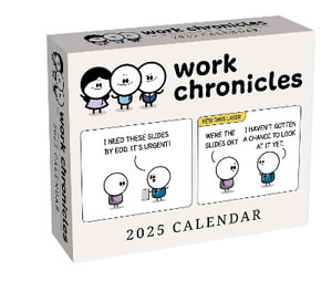 Work Chronicles 2025 Day-To-Day Calendar - Bob 