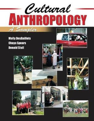 Cultural Anthropology : A Sampler - Donald Stull