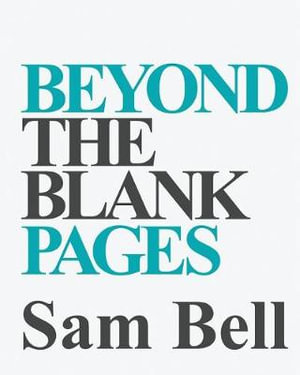 Beyond the Blank Pages - Samantha Bell