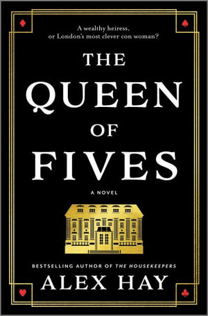 The Queen of Fives - Alex Hay