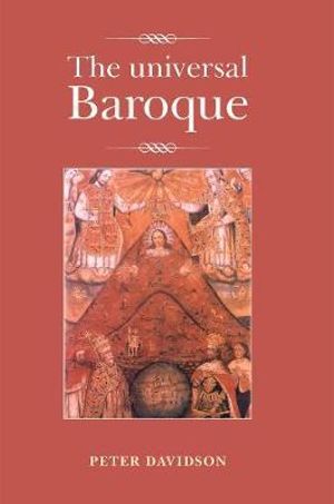 The universal Baroque - Peter Davidson