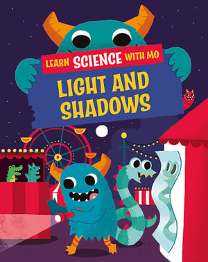 Learn Science with Mo : Light and Shadows - Paul Mason