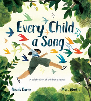 Every Child A Song - Nicola Davies