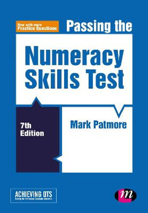 Passing the Numeracy Skills Test : Achieving QTS Series - Mark Patmore