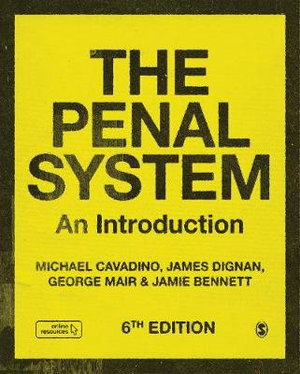 The Penal System : An Introduction - Mick Cavadino