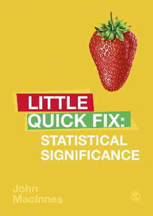 Statistical Significance : Little Quick Fix - John MacInnes