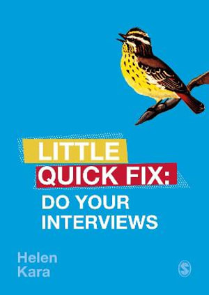 Do Your Interviews : Little Quick Fix - Helen Kara