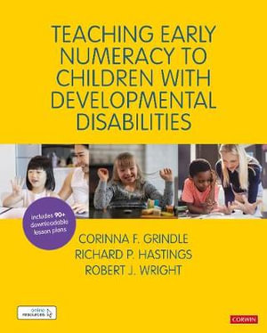 Teaching Early Numeracy to Children with Developmental Disabilities : Math Recovery - Corinna Grindle