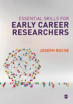 Essential Skills for Early Career Researchers - Joseph Roche