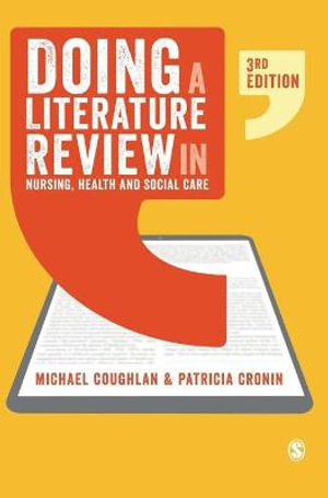 Doing a Literature Review in Nursing, Health and Social Care - Michael Coughlan