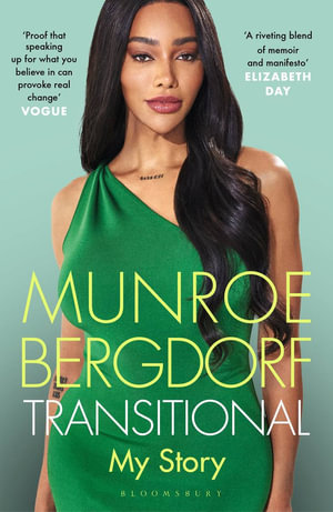 Transitional : My Story - Munroe Bergdorf