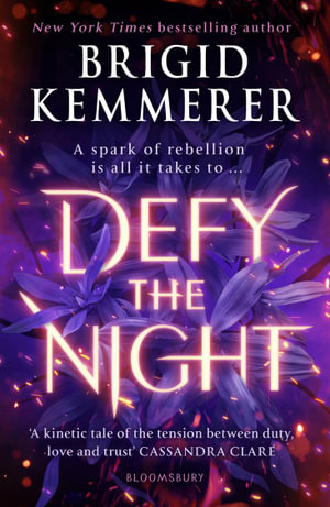 Defy the Night : Defy the Night - Brigid Kemmerer