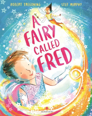 A Fairy Called Fred - Robert Tregoning