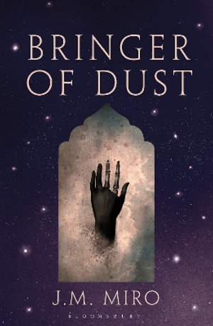 Bringer of Dust : (The Talents Series - Book 2) - J M Miro