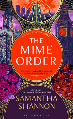 The Mime Order : Author's Preferred Text - Samantha Shannon